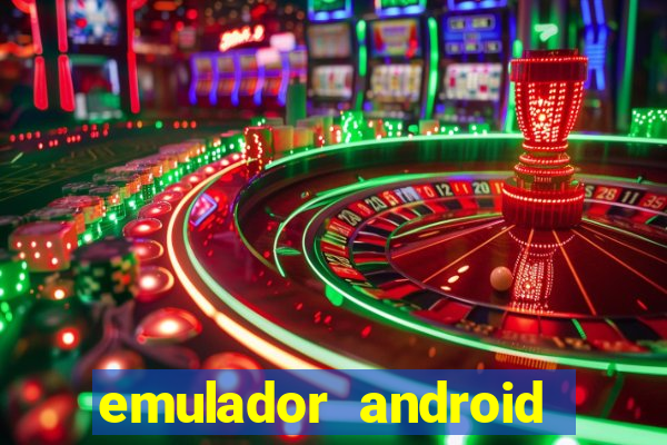 emulador android para pc fraco